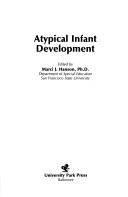 Cover of: Atypical infant development