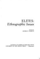Cover of: Elites, ethnographic issues