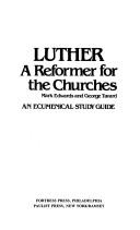 Cover of: Luther, a reformer for the churches