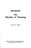 Cover of: Revision, the rhythm of meaning