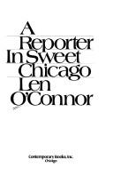 Cover of: A reporter in sweet Chicago