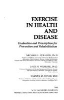 Exercise in health and disease : evaluation and prescription for prevention and rehabilitation