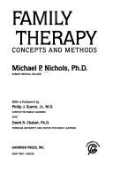 Cover of: Family therapy, concepts and methods