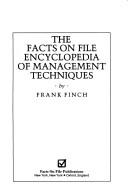 Cover of: The Facts on File encyclopedia of management techniques