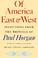 Cover of: Of America, East & West