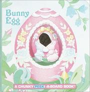 Bunny Egg (A Chunky Book(R)) by Jan Lebeyka, Jane E. Gerver