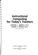 Cover of: Instructional computing for today's teachers