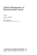 Cover of: Clinical management of gastrointestinal cancer