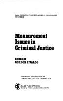 Measurement issues in criminal justice