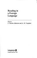 Cover of: Reading in a foreign language by edited by J. Charles Alderson and A.H. Urquhart.
