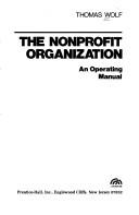 Cover of: The nonprofit organization by Wolf, Thomas