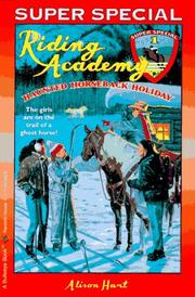 Cover of: Haunted horseback holiday by Alison Hart
