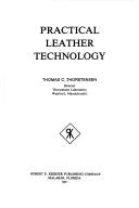 Practical leather technology by Thomas C. Thorstensen