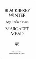 Blackberry winter by Margaret Mead