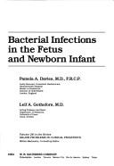 Cover of: Bacterial infections in the fetus and newborn infant