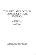 Cover of: The Archaeology of lower Central America