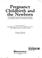 Cover of: Pregnancy, childbirth, and the newborn