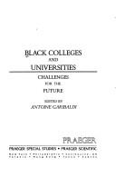 Cover of: Black colleges and universities: challenges for the future