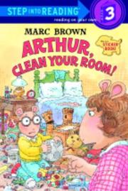 Cover of: Arthur, clean your room!