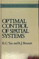 Optimal control of spatial systems