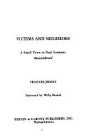 Cover of: Victims and neighbors: a small town in Nazi Germany remembered