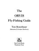 Cover of: The Orvis fly-fishing guide