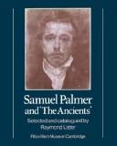 Samuel Palmer and 'The Ancients'