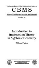 Cover of: Introduction to intersection theory in algebraic geometry