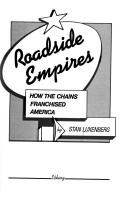 Cover of: Roadside empires by Stan Luxenberg