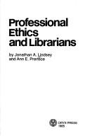Cover of: Professional ethics and librarians