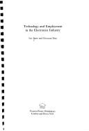 Cover of: Technology and employment in the electronics industry. by Luc Soete