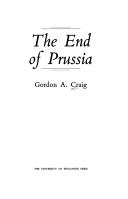 Cover of: The end of Prussia