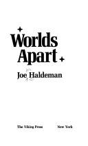 Worlds apart by Joe Haldeman