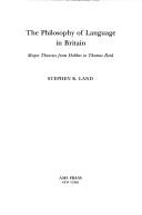 Cover of: The philosophy of language in Britain: major theories from Hobbes to Thomas Reid