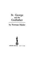 Cover of: St. George and the godfather by Norman Mailer