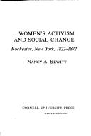 Cover of: Women's activism and social change by Nancy A. Hewitt