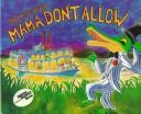 Mama Don't Allow by Thacher Hurd