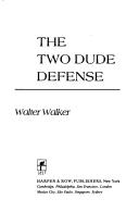 Cover of: The two dude defense