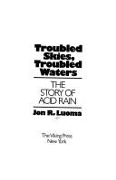Cover of: Troubled skies, troubled waters: the story of acid rain