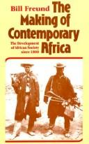 Cover of: The making of contemporary Africa by Bill Freund