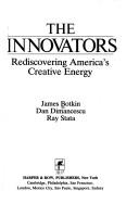Cover of: The innovators: rediscovering America's creative energy