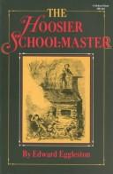 Hoosier school-master by Edward Eggleston
