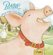 Cover of: Babe: What Pigs Love Best (Pictureback(R))