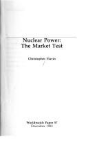 Cover of: Nuclear power: the market test