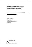 Behavior modification in applied settings by Alan E. Kazdin