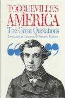 Tocqueville's America : the great quotations