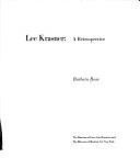 Lee Krasner by Rose, Barbara.