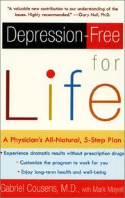 Cover of: Depression-Free for Life: A Physician's All-Natural, 5-Step Plan