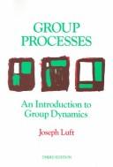 Group processes by Joseph Luft