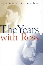 The years with Ross by James Thurber